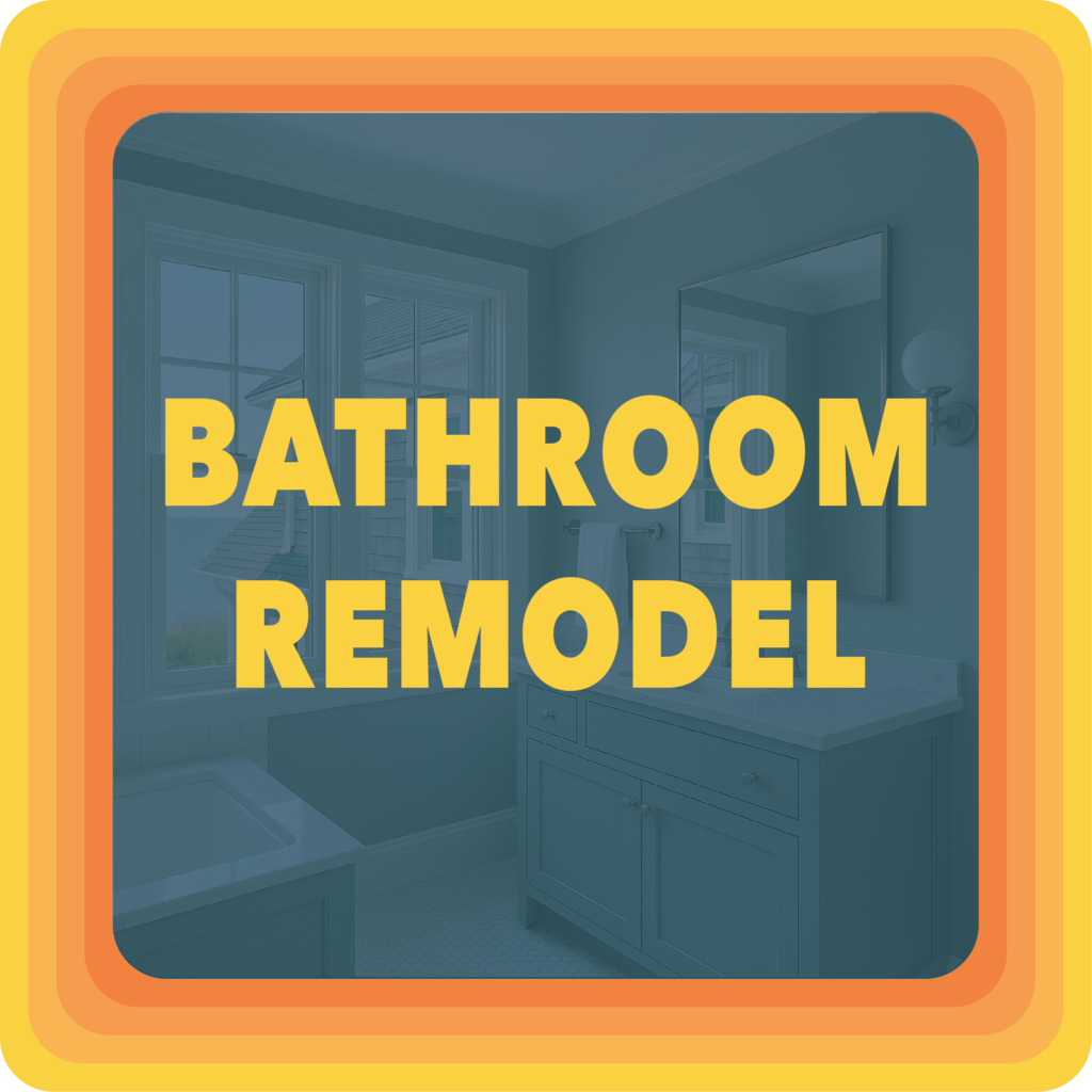 BATHROOM REMODEL