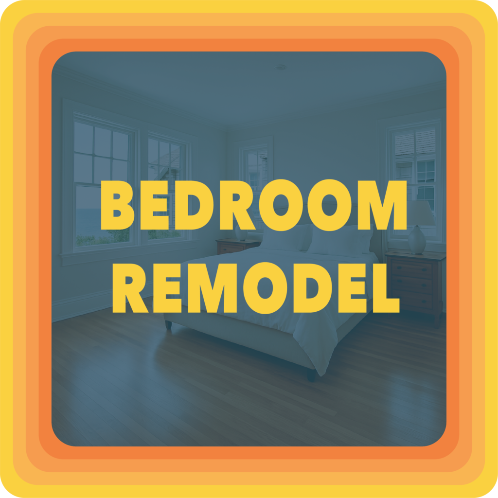 BEDROOM REMODEL